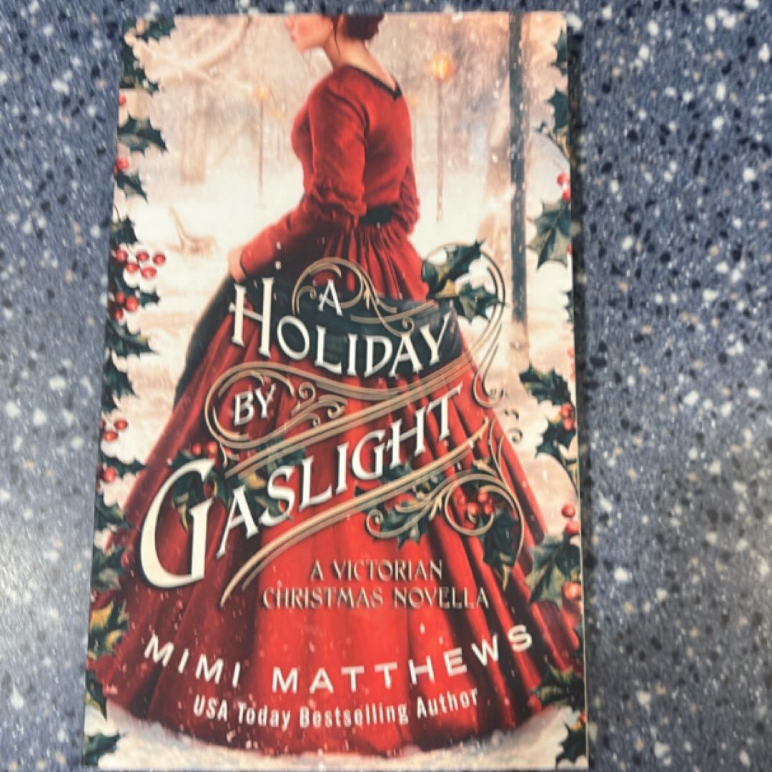 A Holiday by Gaslight