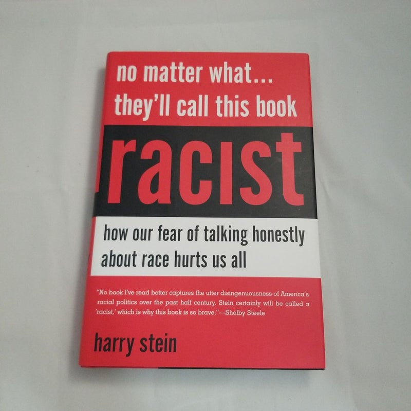 No Matter What... They'll Call This Book Racist