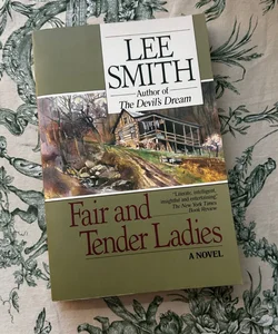 Fair and Tender Ladies