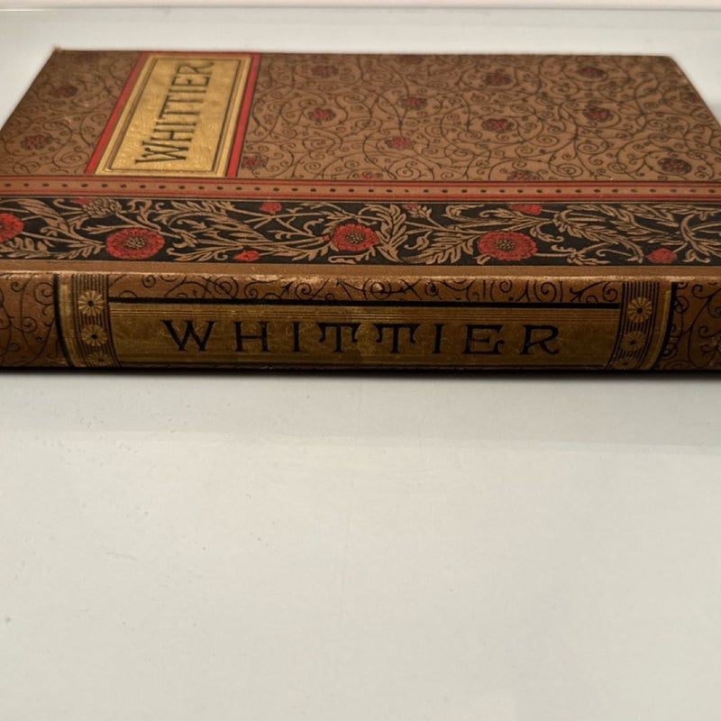 The Poetical Works of John Greenleaf Whittier Antiquarian 1889 HC (Excellent)