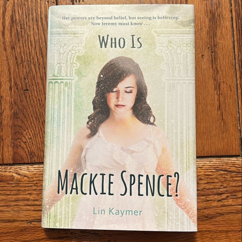 Who Is Mackie Spence?