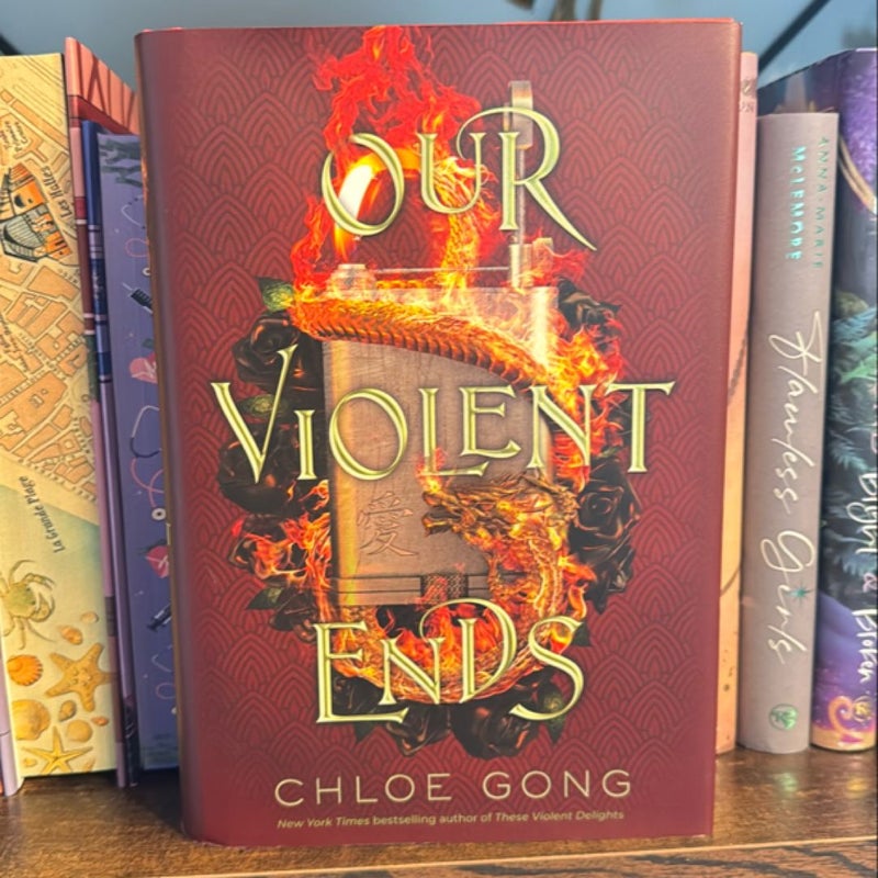 Our Violent Ends