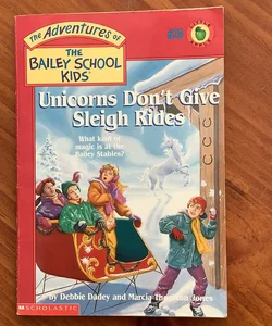 Unicorns Don’t Give Sleigh Rides