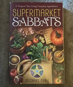 Supermarket Sabbats