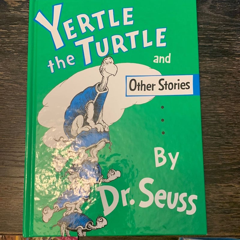 Yertle the Turtle and Other Stories