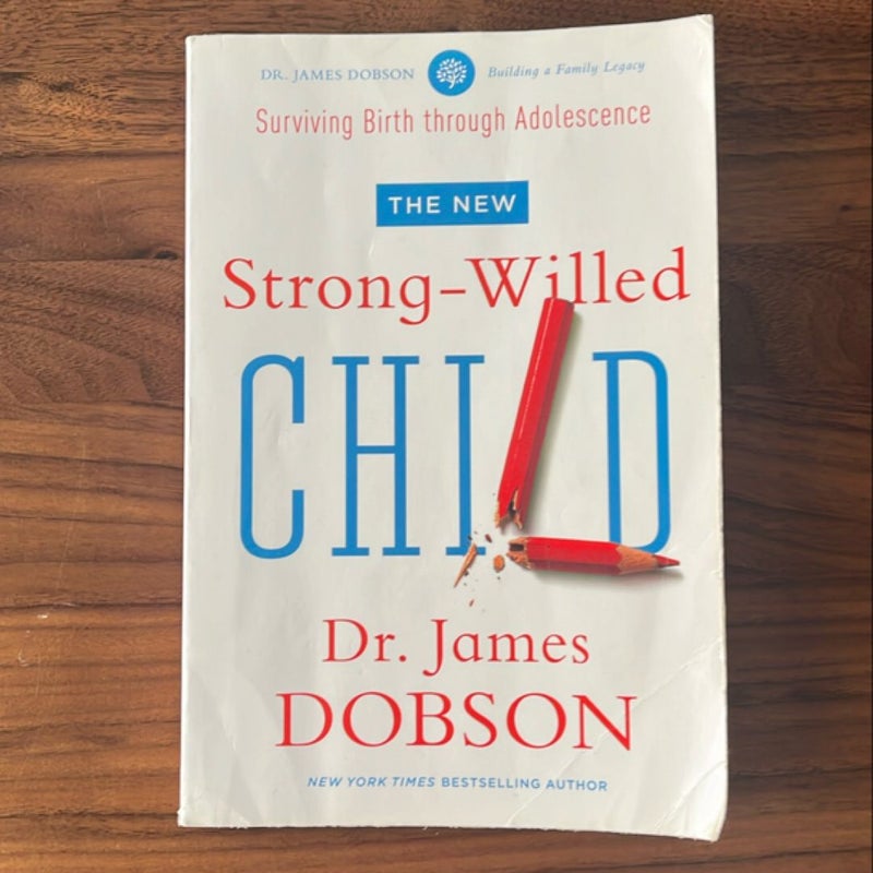 The New Strong-Willed Child