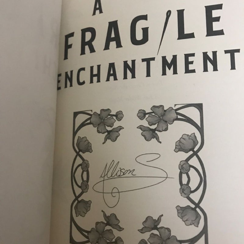 A Fragile Enchantment (Fairyloot Exclusive Edition) by Allison Saft,  Hardcover