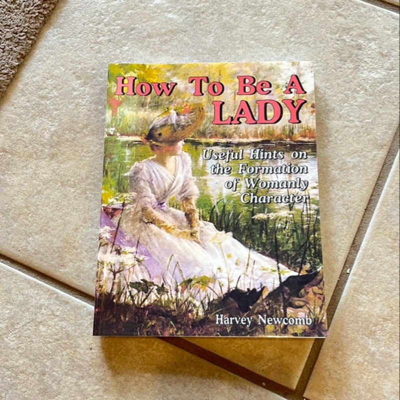 How to be a lady 