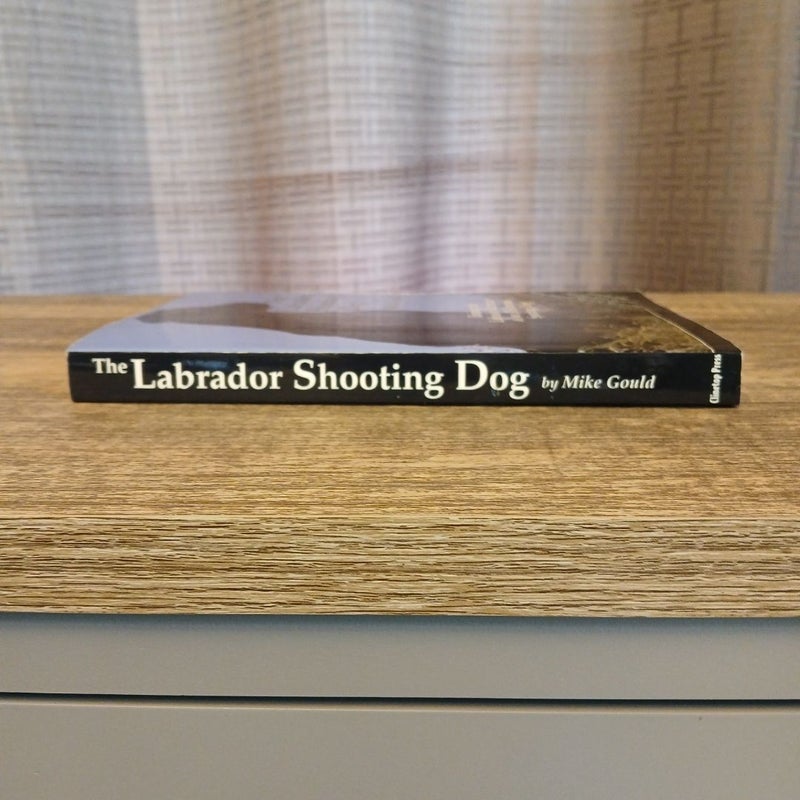 The Labrador Shooting Dog