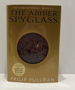 The Amber Spyglass (His Dark Materials Series, Book 3)