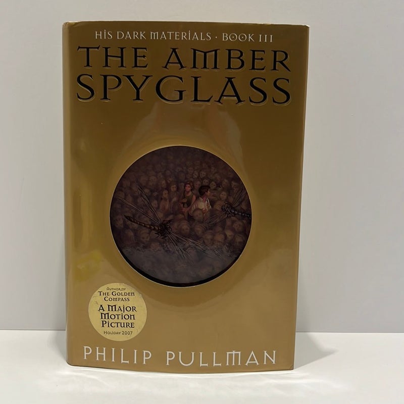 The Amber Spyglass (His Dark Materials Series, Book 3)