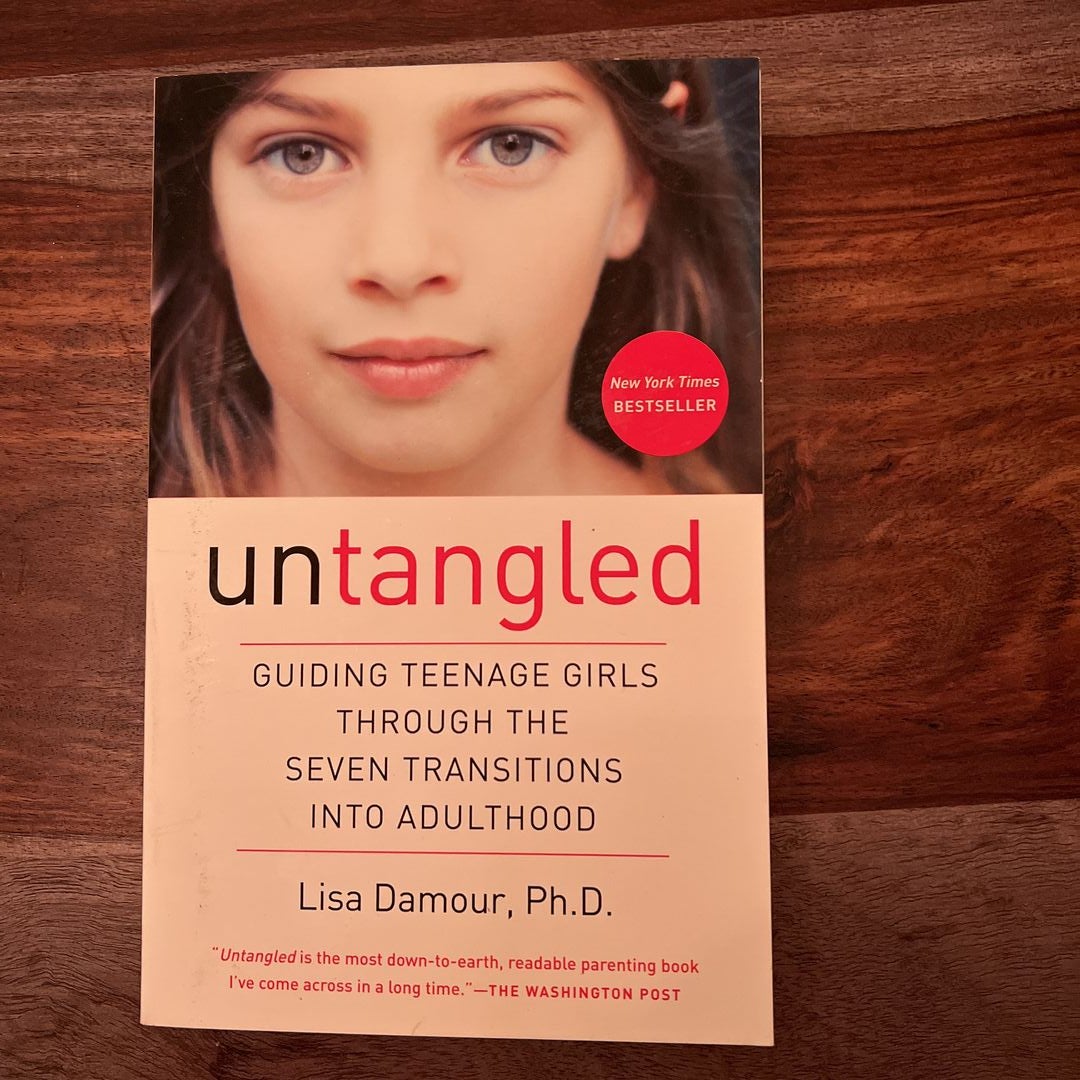 Untangled - by Lisa Damour (Paperback)