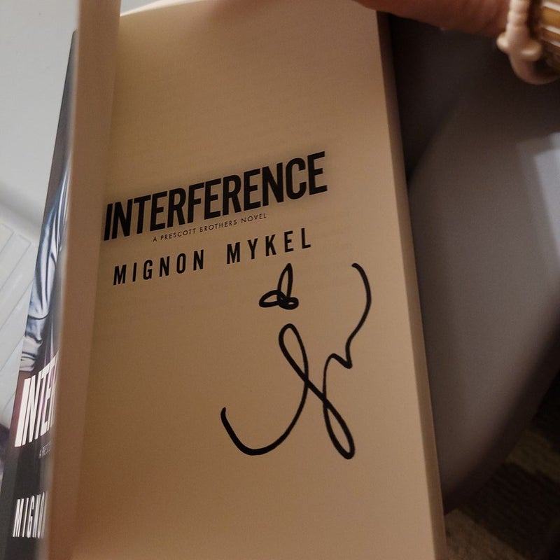 Interference- Signed 