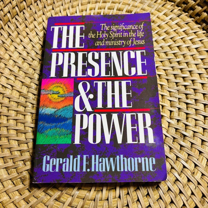 The Presence and the Power