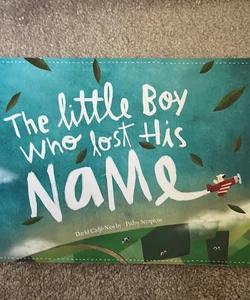 The Little Boy Who Lost His Name