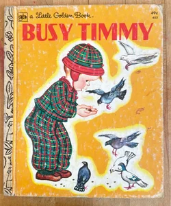 Busy Timmy