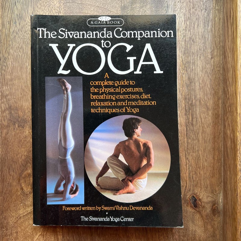 The Sivananda Companion to Yoga