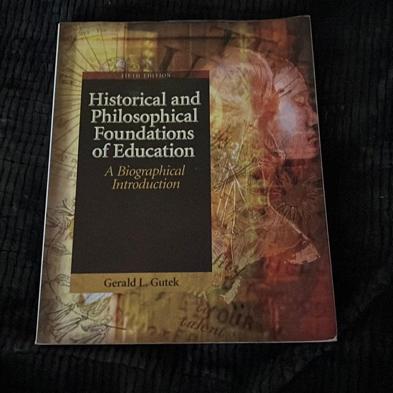 Historical and Philosophical Foundations of Education