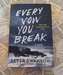 Every Vow You Break (First Edition)
