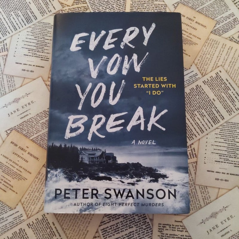 Every Vow You Break (First Edition)