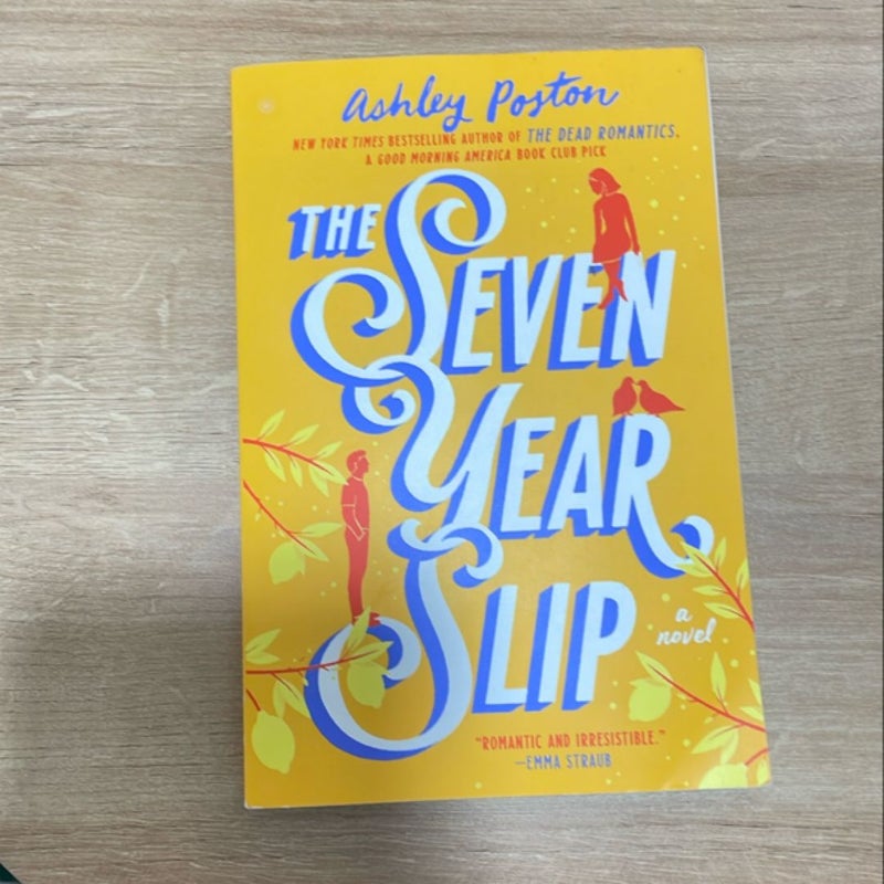 The Seven Year Slip