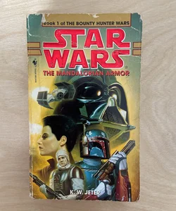 Star Wars The Mandalorian Armor (First Edition First Printing-The Bounty Hunter Wars)