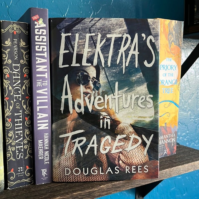 Elektra's Adventures in Tragedy by Douglas Rees