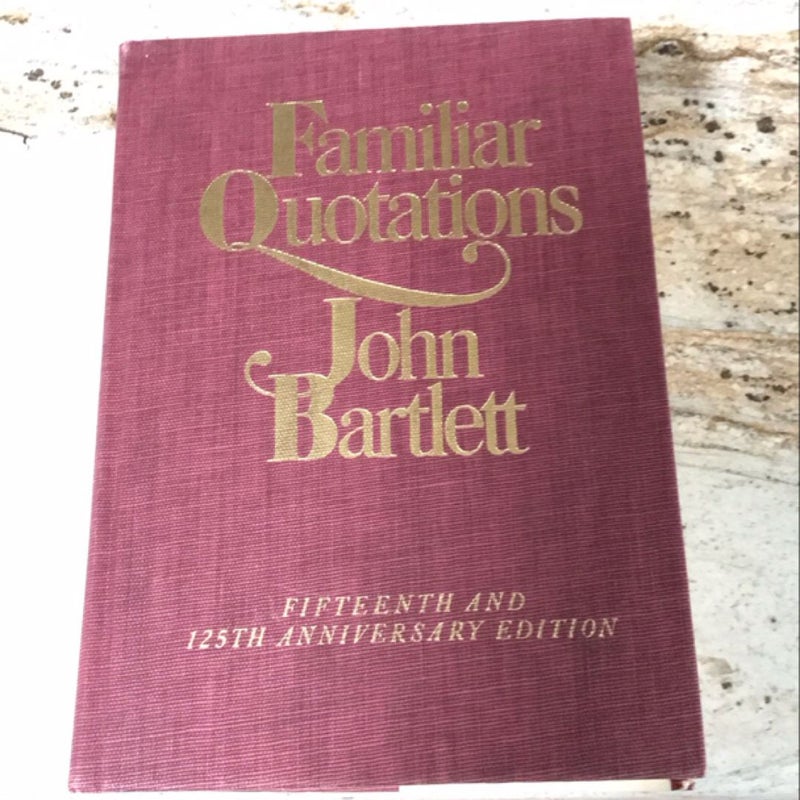 Bartlett's Familiar Quotations