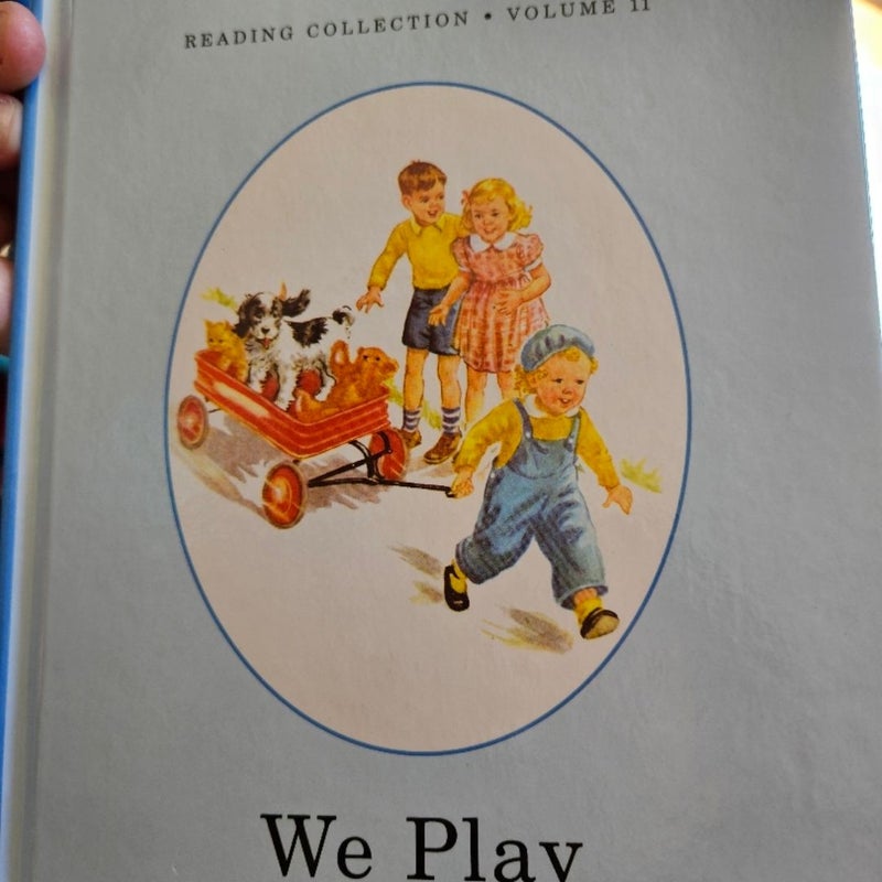 We play. Dick and Jane