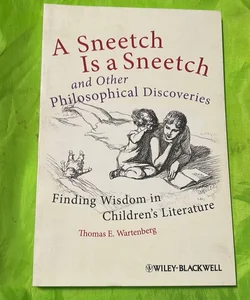 A Sneetch Is a Sneetch and Other Philosophical Discoveries