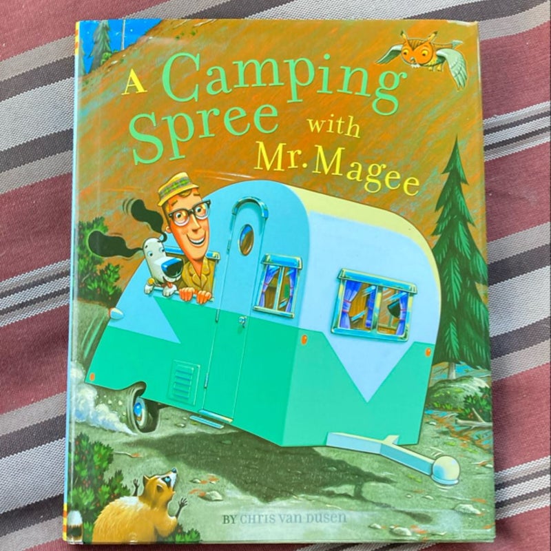 A Camping Spree with Mr. Magee