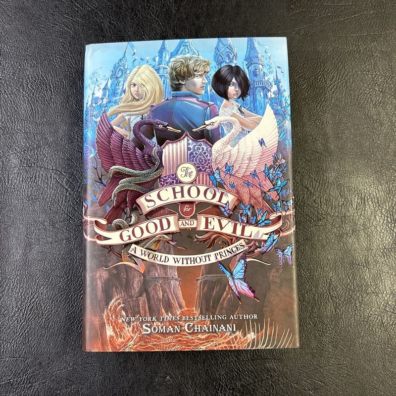 The School for Good and Evil #2: a World Without Princes