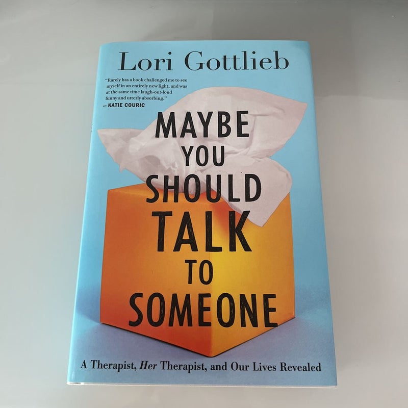 Maybe You Should Talk to Someone