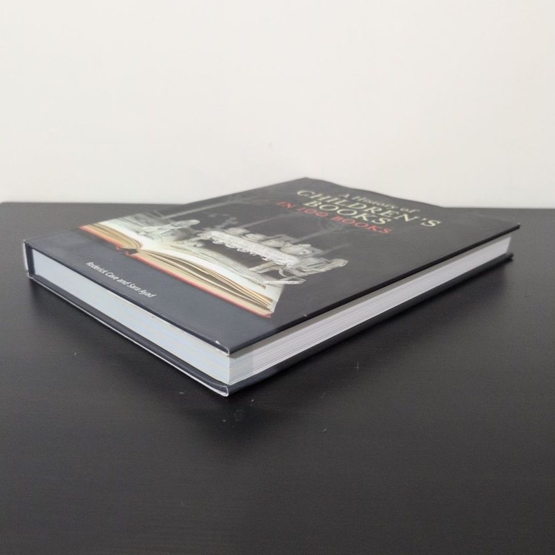 A History of Children's Books in 100 Books by Roderick Cave, Sara Ayad