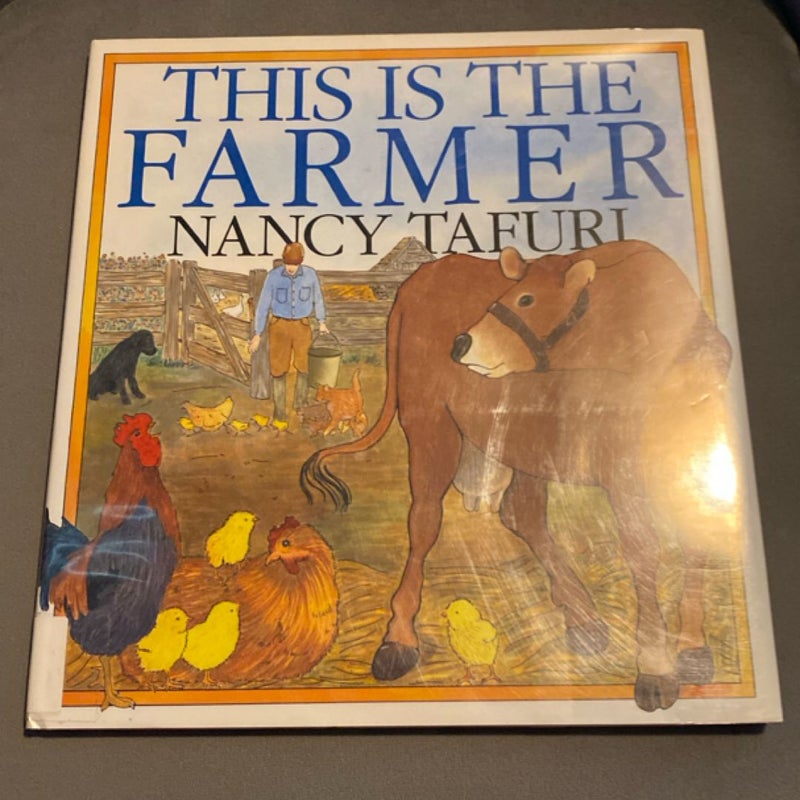 This Is the Farmer