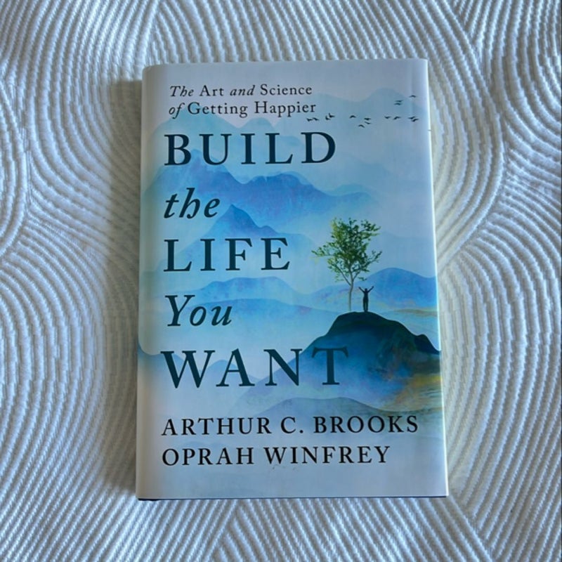 Build the Life You Want