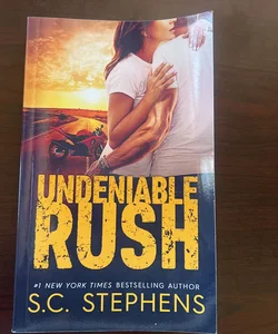 Undeniable Rush