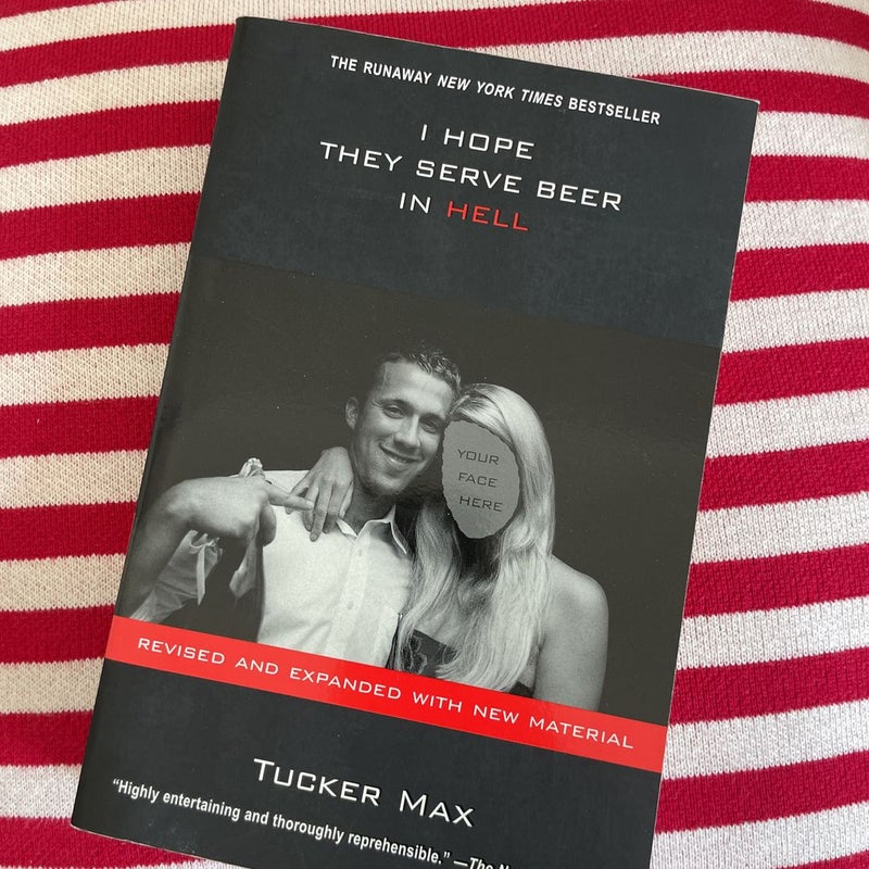 I Hope They Serve Beer in Hell: Unabridged Selections by Tucker