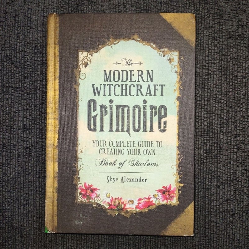 The Modern Witchcraft Grimoire