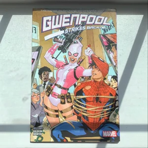 Gwenpool Strikes Back