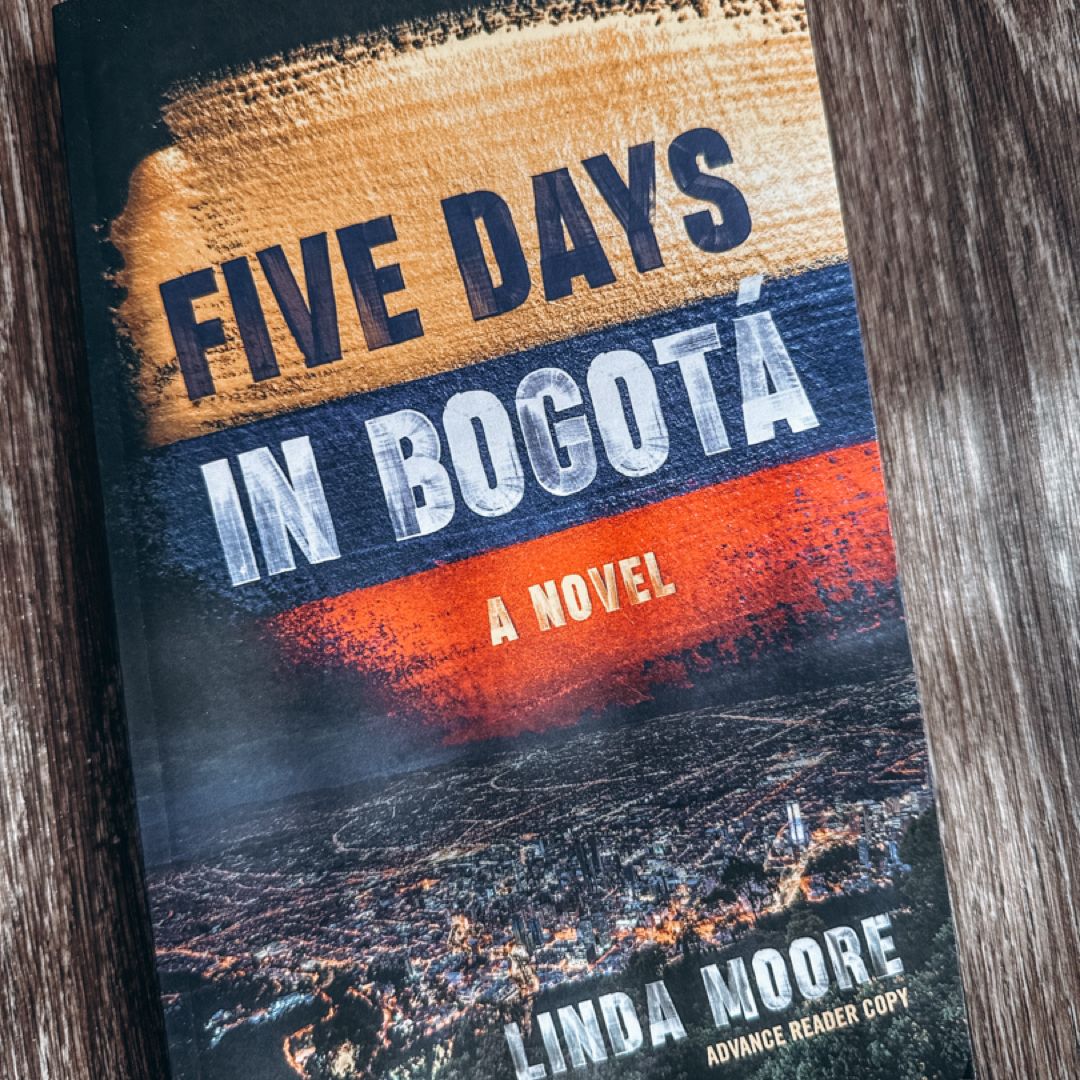 Five Days in Bogota [ARC]