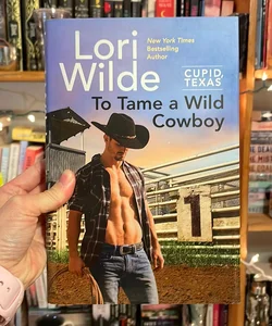 To Tame a Wild Cowboy