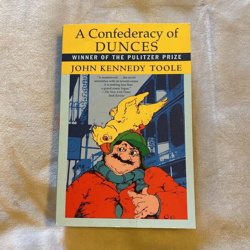 A Confederacy of Dunces