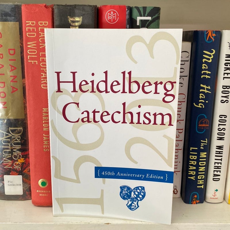 The Heidelberg Catechism, 450th Anniversary Edition