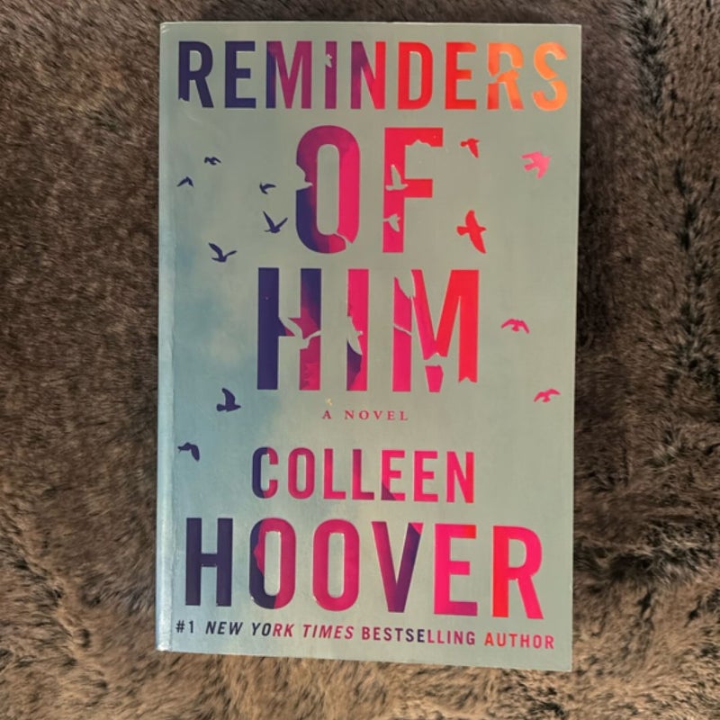 Reminders of Him