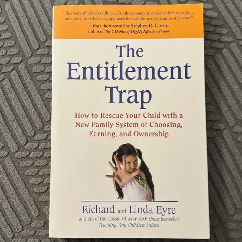 The Entitlement Trap