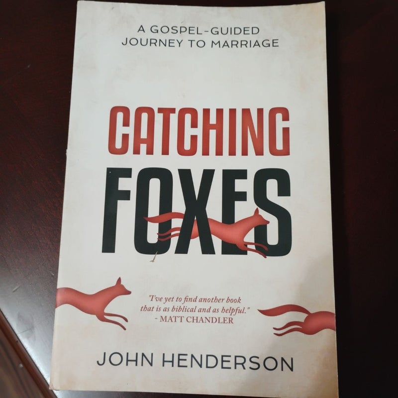 Catching Foxes