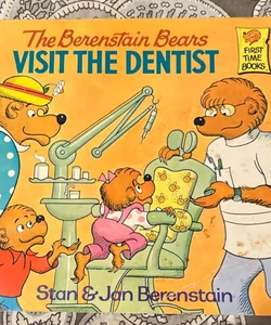 The Berenstain Bears Visit the Dentist