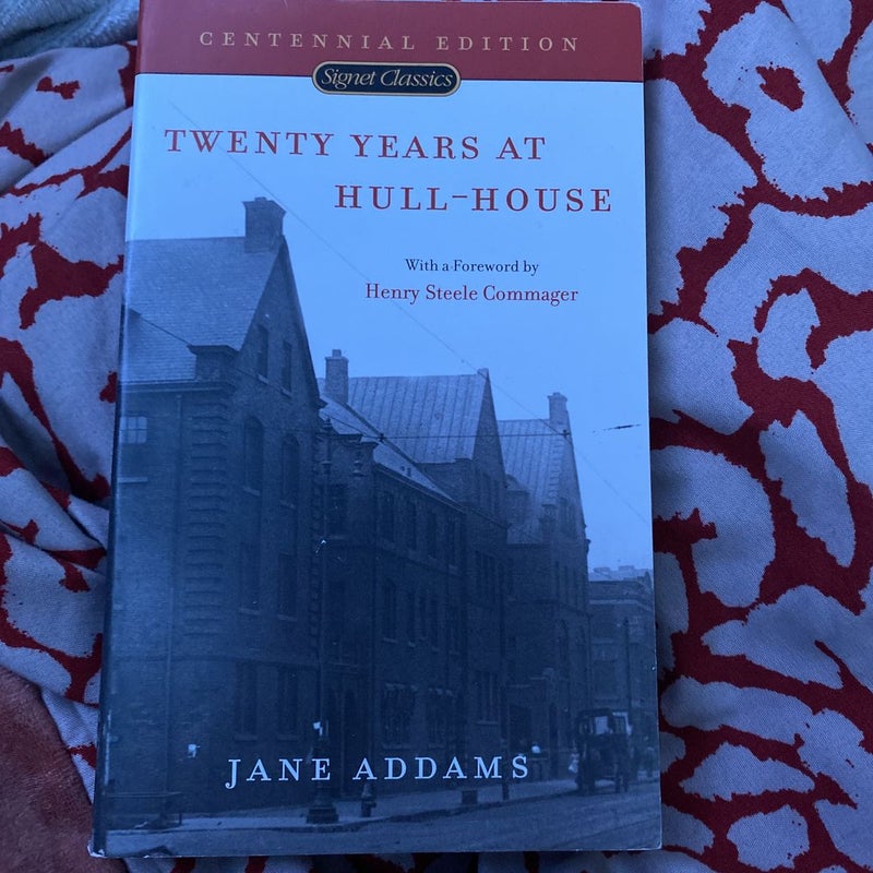 Twenty Years at Hull-House