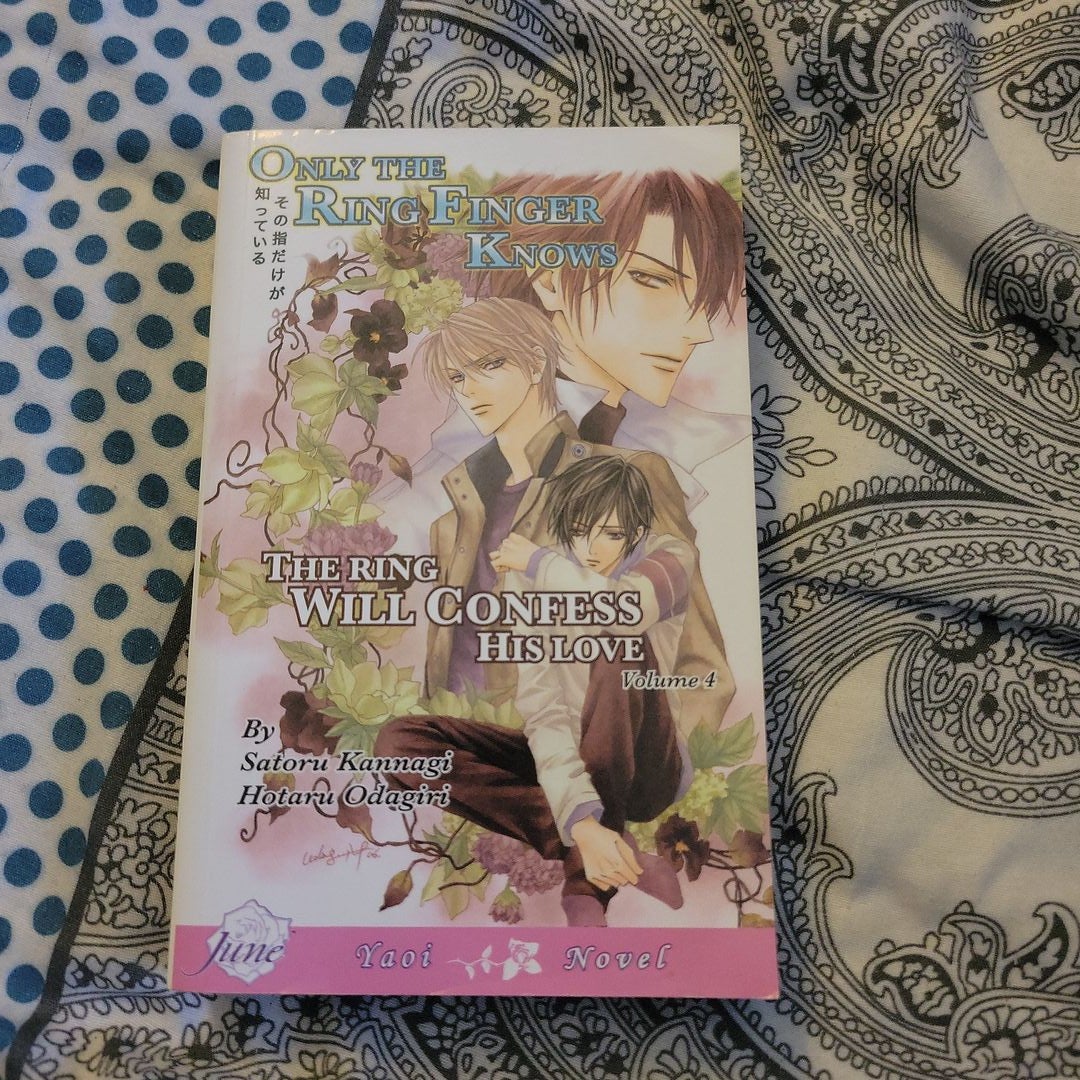 Only the Ring Finger Knows Volume 4 (Yaoi Novel)